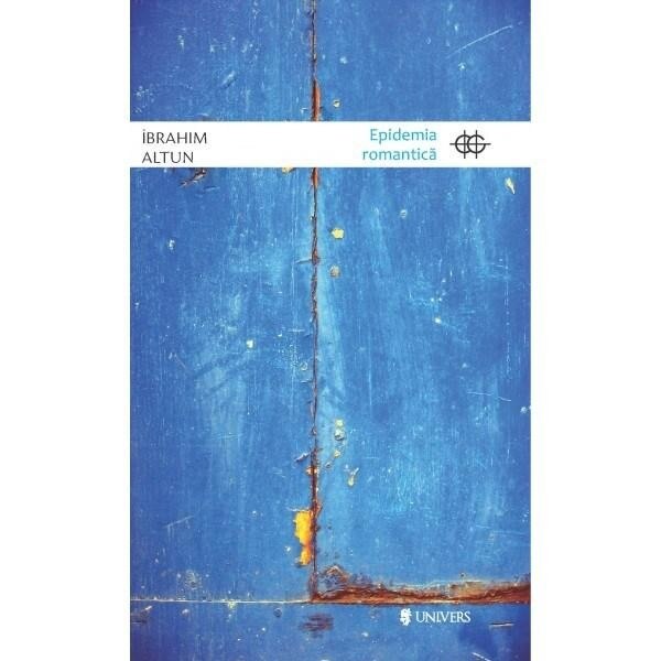 Epidemia romantica - İbrahim Altun