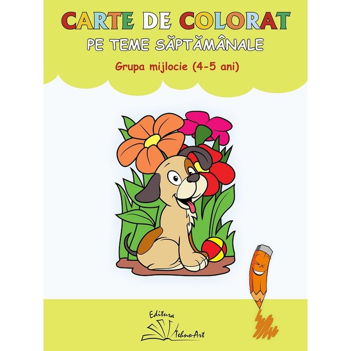 Carte De Colorat Pe Teme Saptamanale. Grupa Mijlocie - Daniela Dosa