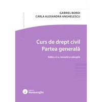 Curs de drept civil. Partea generala. Editia a 4-a