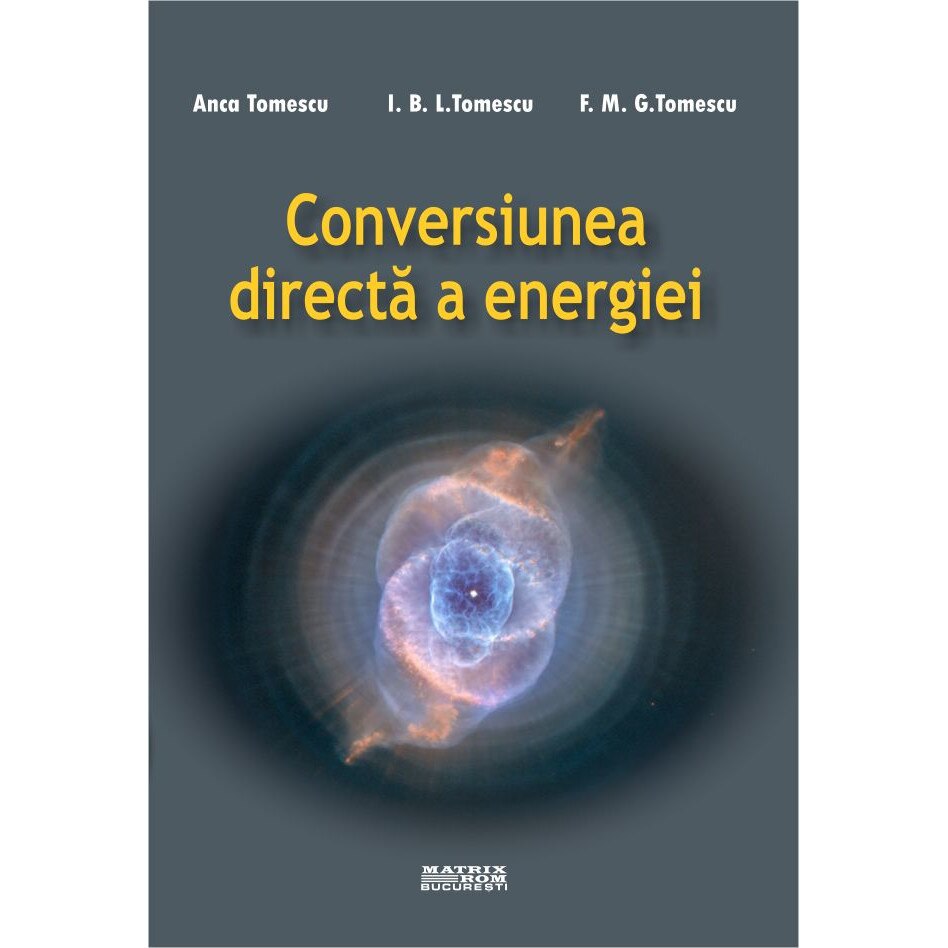Conversiunea directa a energiei, Anca Tomescu, F.M.G. Tomescu, I.B.L.Tomescu