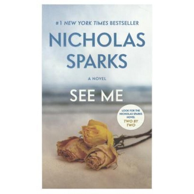 See Me, Nicholas Sparks (Author)