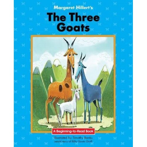 The Three Goats, Margaret Hillert (Author)