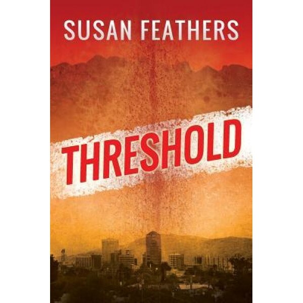 Threshold, Susan Feathers (Author)