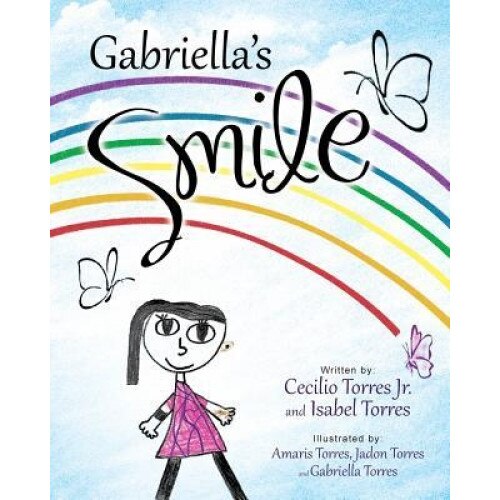 Gabriella's Smile, Cecilio Torres Jr (Author)