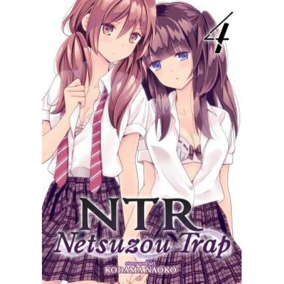 Ntr - Netsuzou Trap Vol. 4, Kodama Naoko (Author)
