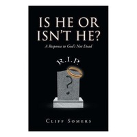 is he or isnt he a response to gods not dead cliff somers author imagen 9_0_
0