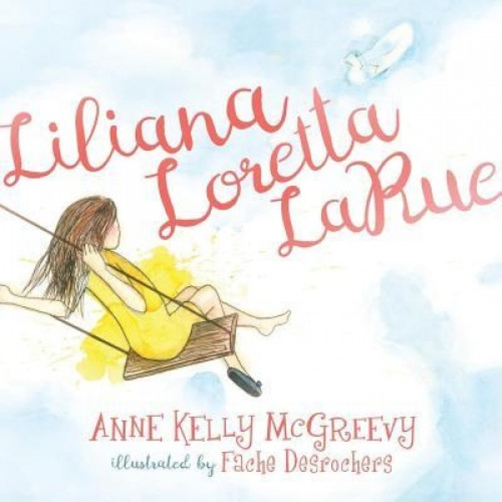 Liliana Loretta Larue, Anne Kelly McGreevy (Author)