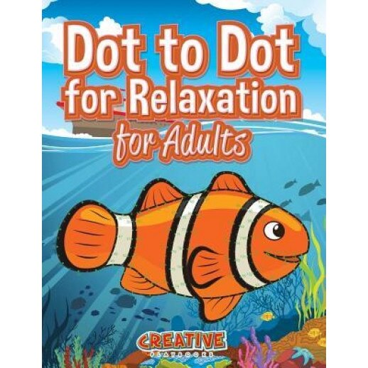 Dot to Dot for Relaxation for Adults, Creative Playbooks (Author)