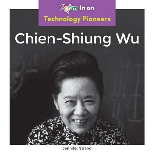 Chien-Shiung Wu, Jennifer Strand (Author)
