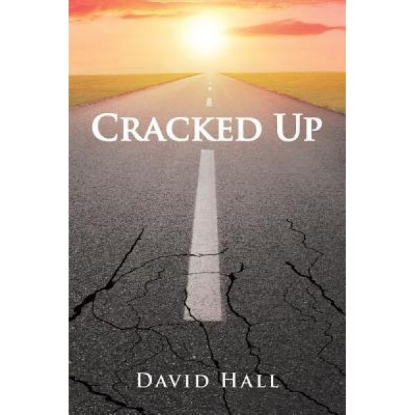 Cracked Up, David Hall (Author)