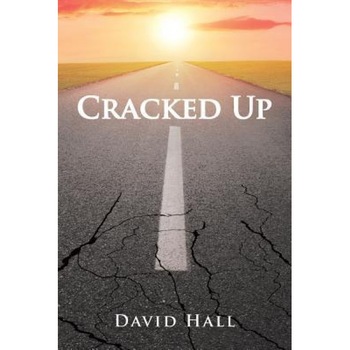 Cracked Up, David Hall (Author) Cracked Up, David Hall (Author)