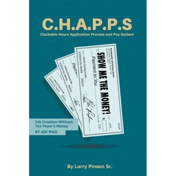 C.H.A.P.P.S., Larry Pinson Sr (Author)