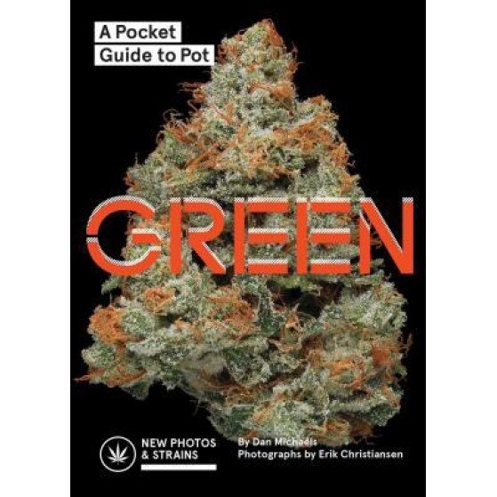 Green: A Pocket Guide to Pot, Dan Michaels (Author)