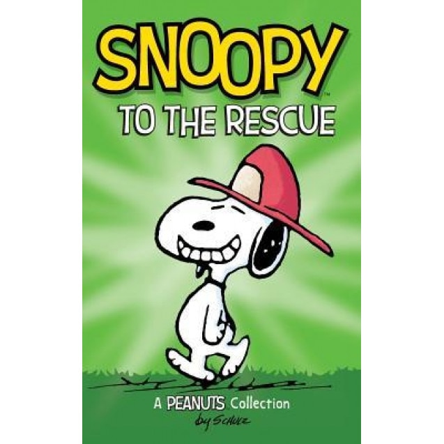 Snoopy to the Rescue: A Peanuts Collection, Charles M. Schulz (Author)