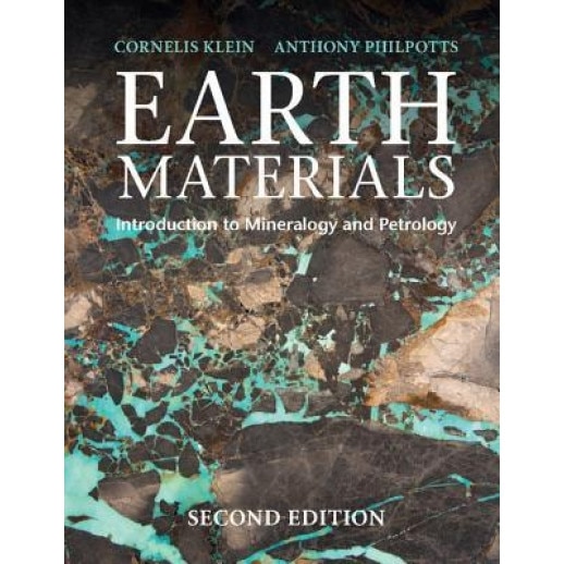 Earth Materials: Introduction to Mineralogy and Petrology, Cornelis Klein (Author)