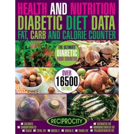 Health & Nutrition, Diabetic Diet Data, Fat, Carb & Calorie Counter: Government Data Count Essential for Diabetics on Calories, Carbohydrate, Sugar Co, MR Marco Black (Author)