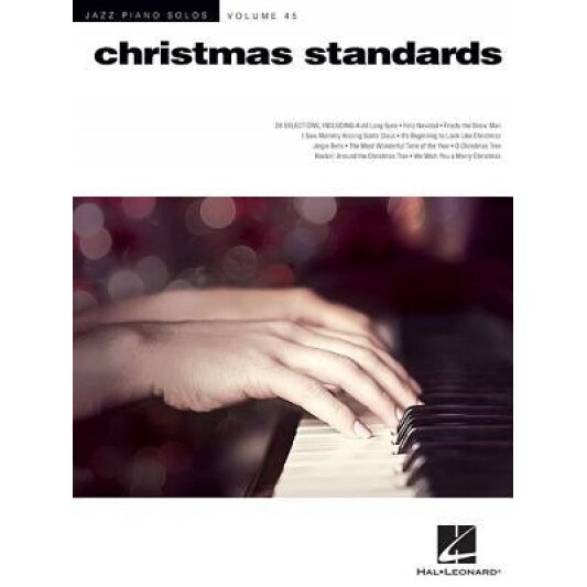 Christmas Standards: Jazz Piano Solos Series Volume 45, Hal Leonard Corp (Created by)
