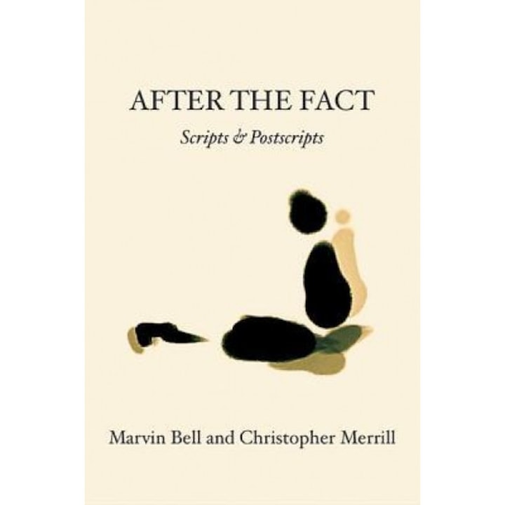 After the Fact: Scripts & Postscripts, Christopher Merrill (Author)