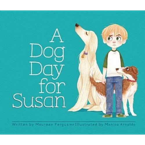 A Dog Day for Susan, Maureen Fergus (Author)