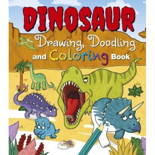 Dinosaur Drawing, Doodling and Coloring Book, Arcturus Publishing (Author)