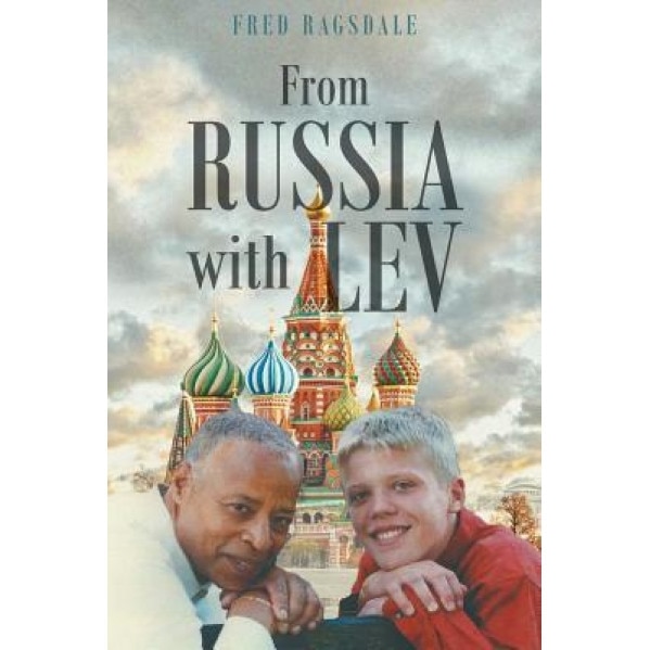 From Russia with Lev, Fred Ragsdale (Author)