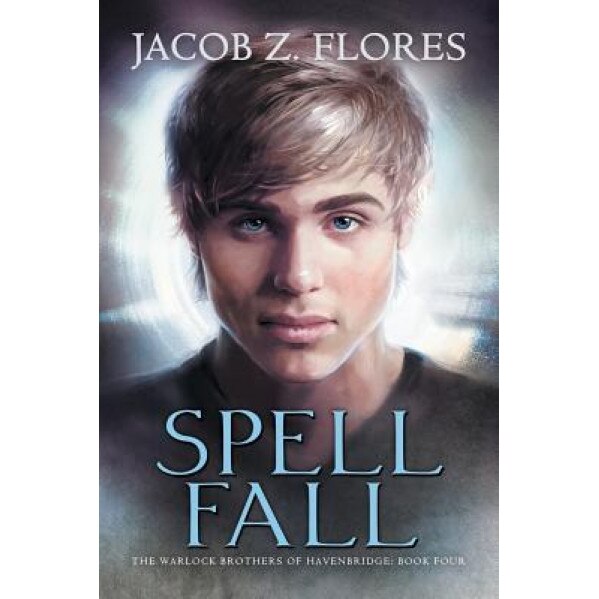 Spell Fall, Jacob Flores (Author)