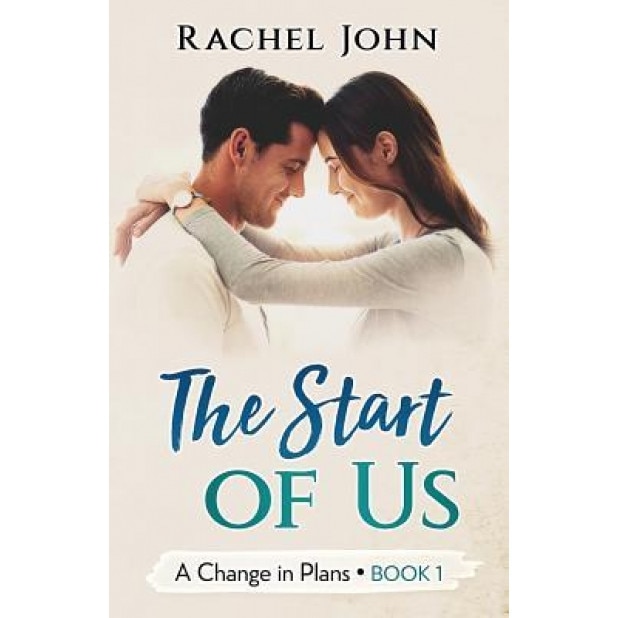 The Start of Us, Rachel John (Author)