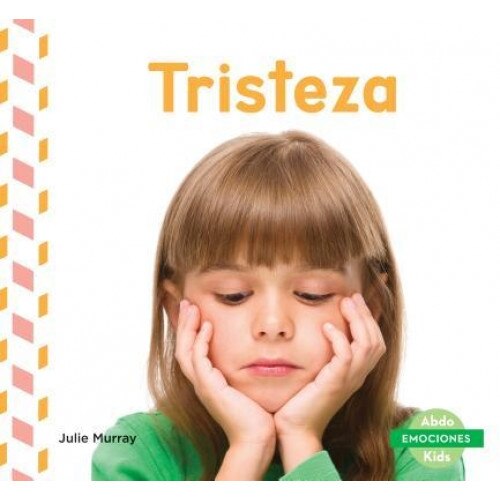 Tristeza (Sad), Julie Murray (Author)