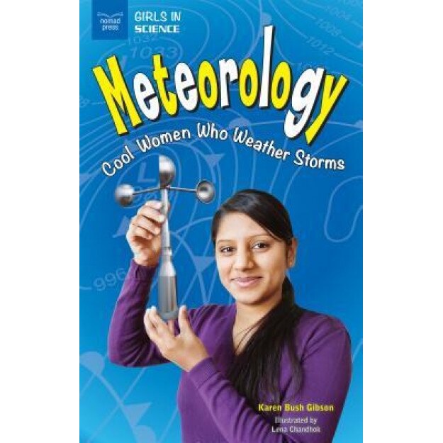 Meteorology: Cool Women Who Weather Storms,