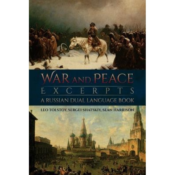 War and Peace Excerpts: A Russian Dual Language Book, Leo Tolstoy (Author)