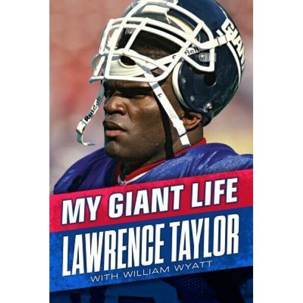 My Giant Life, Lawrence Taylor (Author)