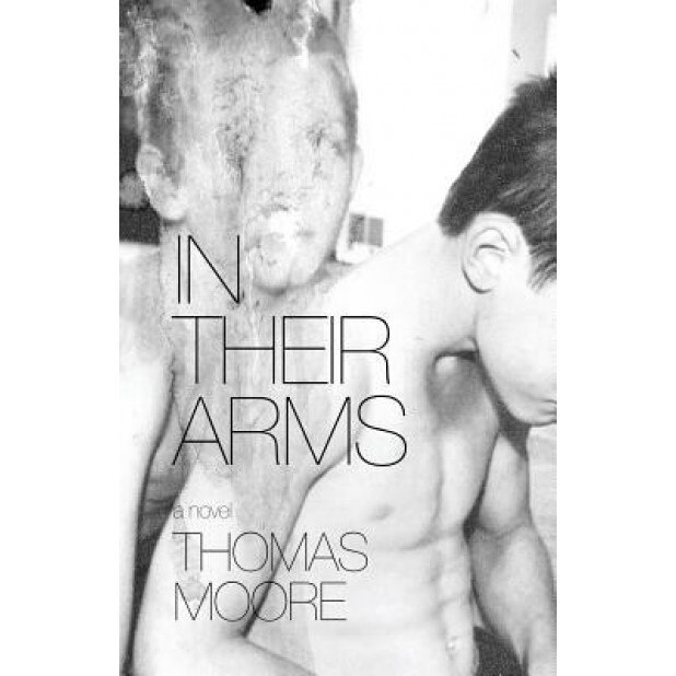 In Their Arms, Thomas Moore (Author)