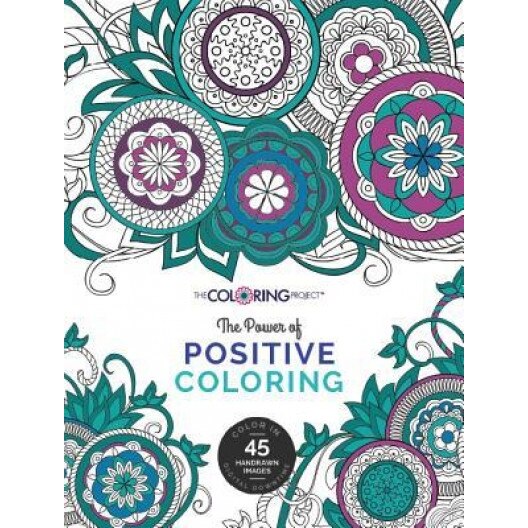 The Power of Positive Coloring: Creating Digital Downtime for Self-Discovery, Andrea Reyna Koehler (Author)