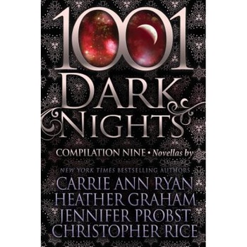 1001 Dark Nights: Compilation Nine, Carrie Ann Ryan (Author) 1001 Dark Nights: Compilation Nine, Carrie Ann Ryan (Author)