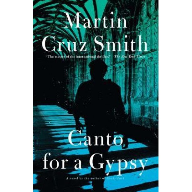 Canto for a Gypsy, Martin Cruz Smith (Author)