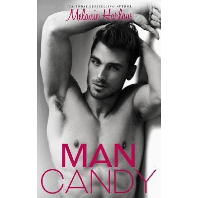 Man Candy, Melanie Harlow (Author)