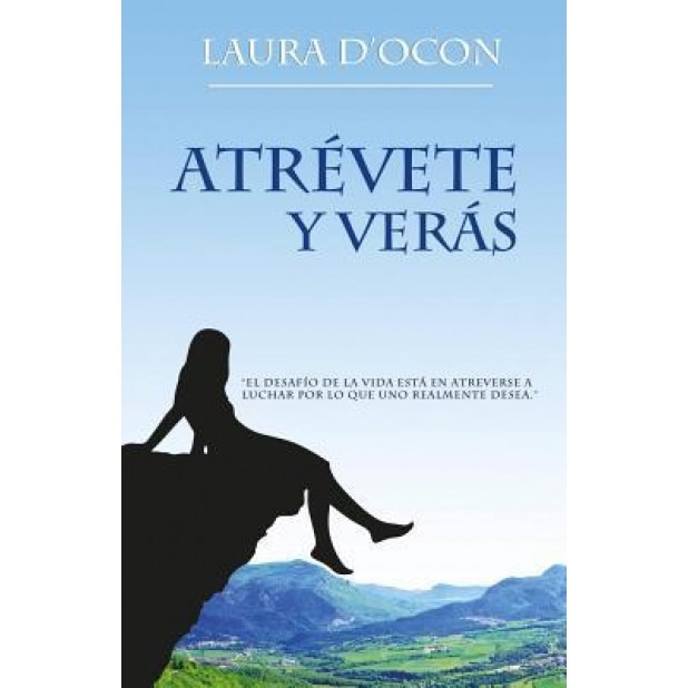 Atrevete y Veras, Laura D'Ocon (Author)