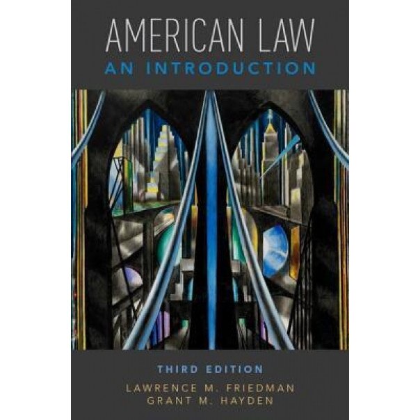American Law: An Introduction, Lawrence M. Friedman (Author)