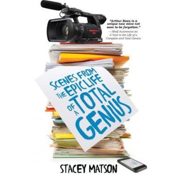 Scenes from the Epic Life of a Total Genius, Stacey Matson (Author)