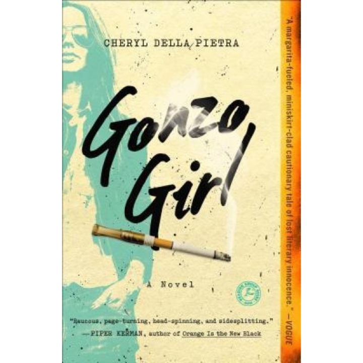 Gonzo Girl, Cheryl Della Pietra (Author)