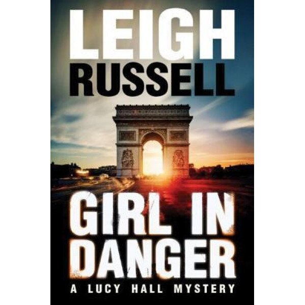 Girl in Danger, Leigh Russell (Author)