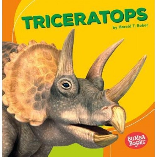 Triceratops, Harold T. Rober (Author)