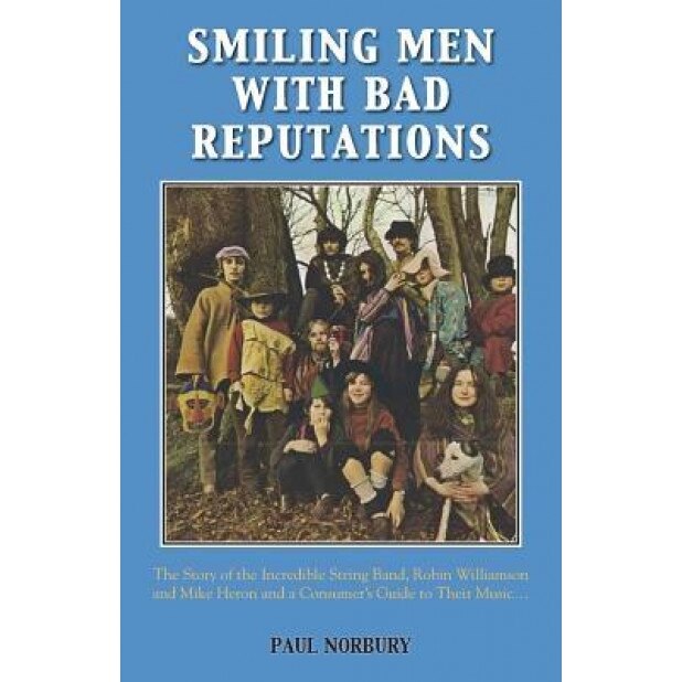 Smiling Men with Bad Reputations, Paul Norbury (Author)
