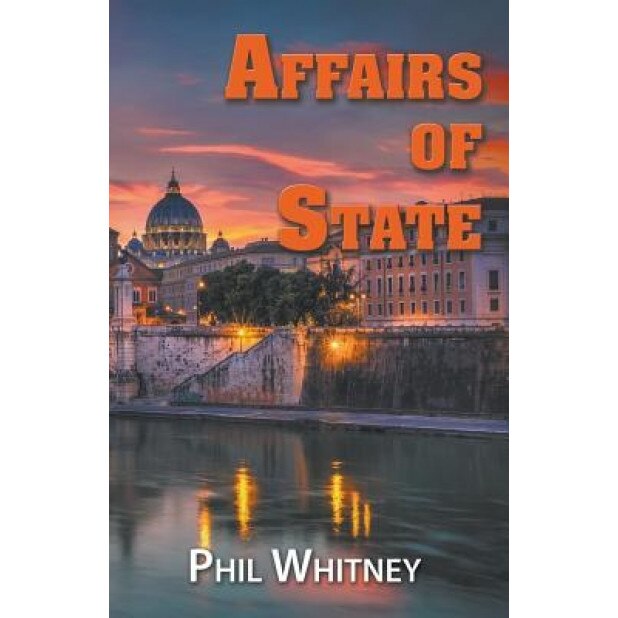 Affairs of State, Phil Whitney (Author)