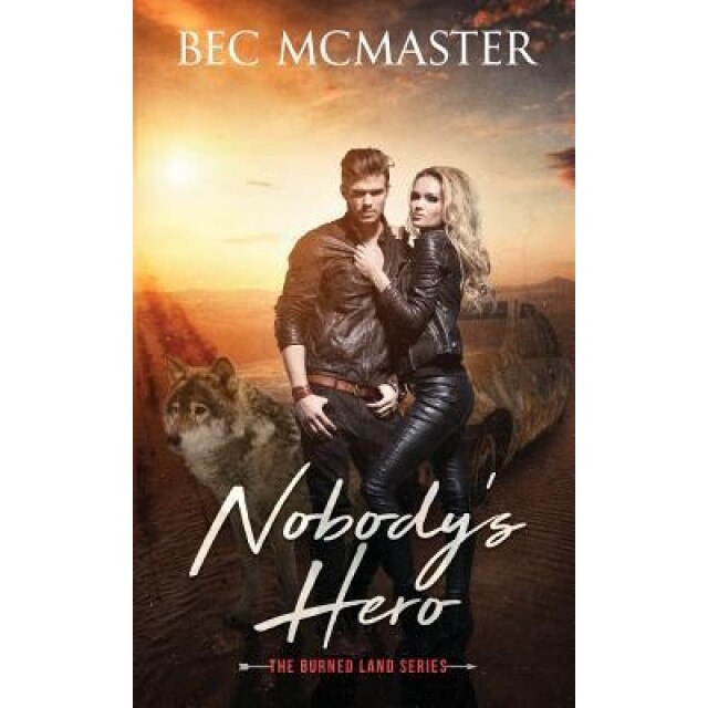 Nobody's Hero, Bec McMaster (Author)
