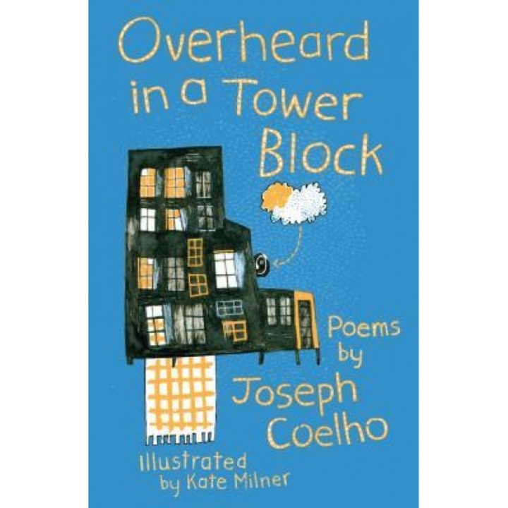 Overheard in a Tower Block: Poems, Joseph Coelho (Author)
