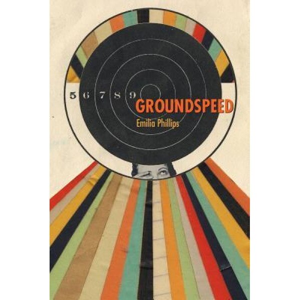 Groundspeed, Emilia Phillips (Author)