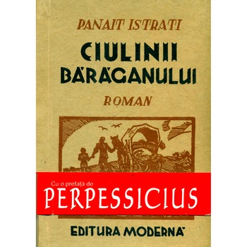 Ciulinii Baraganului - Panait Istrati Ciulinii Baraganului - Panait Istrati
