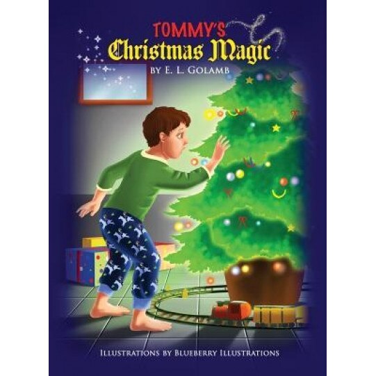 Tommy's Christmas Magic, E. L. Golamb (Author)