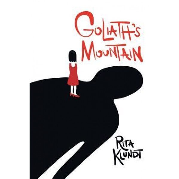 Goliath's Mountain, Rita Klundt (Author)